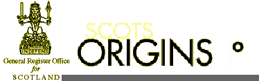 ORIGINS-GENERAL RECORDS OFFICE-SCOTLAND